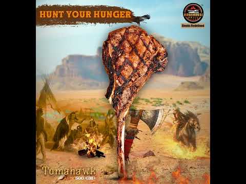 Hunt Your Hunger (Tomahawk) - Woodhouse Grill