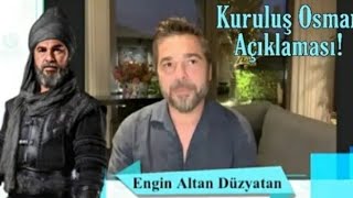 Engin Altan Düzyatan'nın Ertuğrul Bey Açıklaması! - Kuruluş Osman