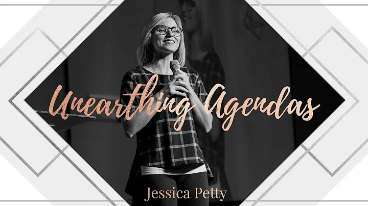 Unearthed - Unearthing Agendas - Jessica Petty