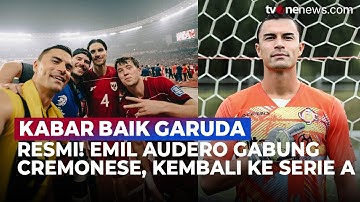 Modal Kuat untuk Timnas! Emil Audero Kembali ke Serie A Bersama Cremonese | OneNews Bola