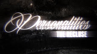 Watch Personalities The Recluse video