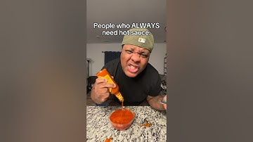 People Who ALWAYS Need Hot Sauce 🤣  #shorts