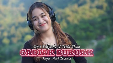 Dj Cadiak Buruak _ Jepri Telepathy X Teteh Thata .ft Indah Delvia || Dj Terbaru
