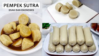 KAMU HARUS COBA ! PEMPEK SUTRA TANPA IKAN TANPA PUTIH TELUR KENYAL, LEMBUT, GURIH, DAN ENAK