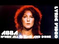 ABBA - When All Is Said And Done (Lyric Video)