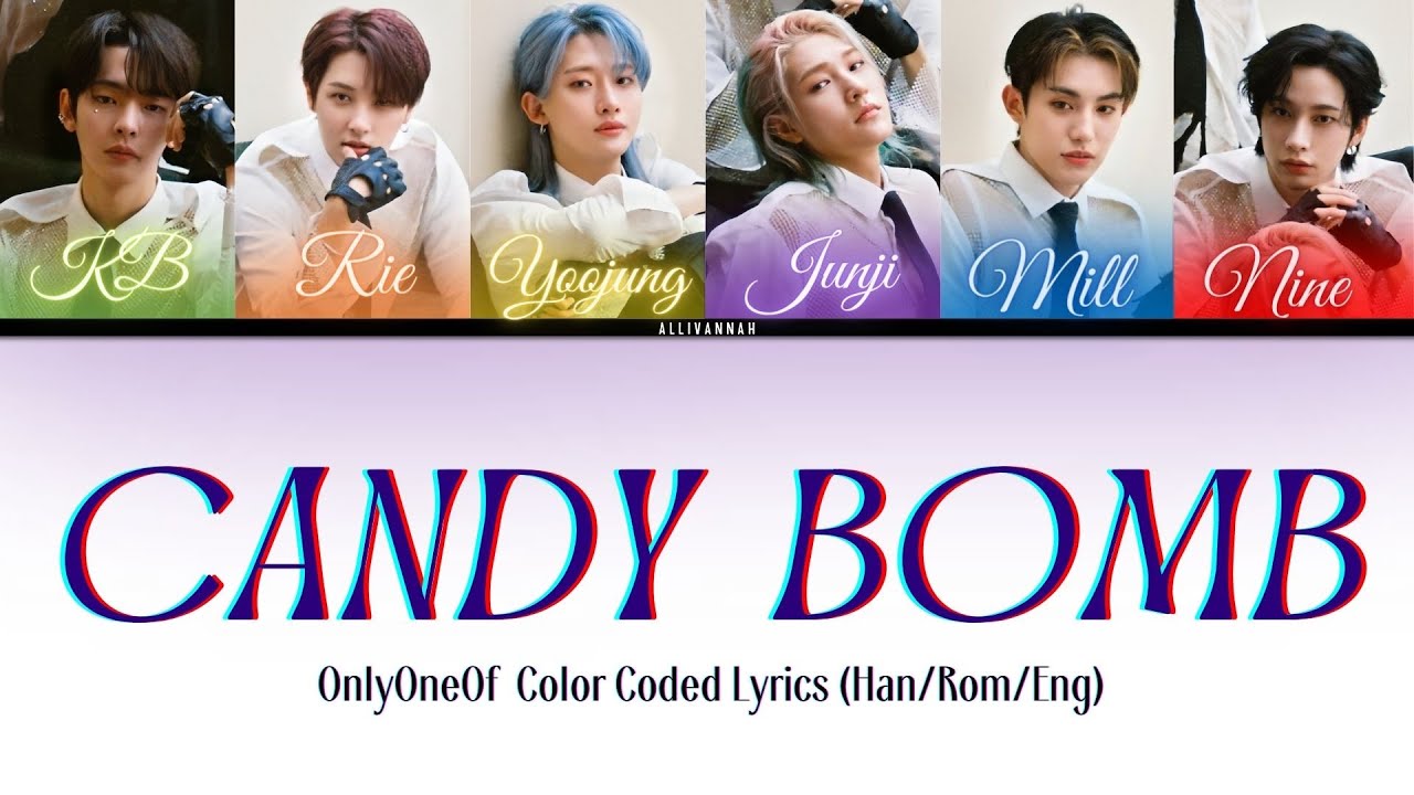 OnlyOneOf candy bOmb COLOR CODED LYRICS (HAN/ROM/ENG) YouTube
