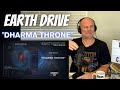 Drum Teacher Reacts: EARTH DRIVE - &quot;DHARMA THRONE&quot;