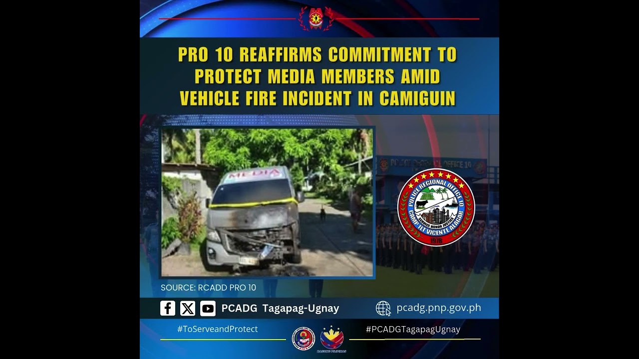 𝗣𝗥𝗢 𝟭𝟬 𝗥𝗘𝗔𝗙𝗙𝗜𝗥𝗠𝗦 𝗖𝗢𝗠𝗠𝗜𝗧𝗠𝗘𝗡𝗧 𝗧𝗢 𝗣𝗥𝗢𝗧𝗘𝗖𝗧 𝗠𝗘𝗗𝗜𝗔 𝗠𝗘𝗠𝗕𝗘𝗥𝗦 𝗔𝗠𝗜𝗗 𝗩𝗘𝗛𝗜𝗖𝗟𝗘 𝗙𝗜𝗥𝗘 𝗜𝗡𝗖𝗜𝗗𝗘𝗡𝗧 𝗜𝗡 𝗖𝗔𝗠𝗜𝗚𝗨𝗜𝗡