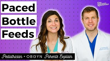 How to Bottle Feed a Breastfed Baby: Pediatrician & OB/GYN Parents Explain Paced Bottle Feeds