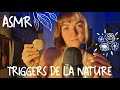 ASMR | Triggers De La Nature Pour T'endormir 🌿