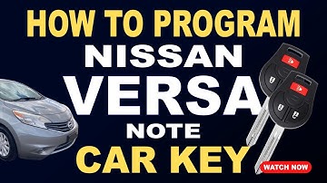 DIY HOW TO (EASILY) PROGRAM NISSAN VERSA NOTE REPLACEMENT CAR KEYS KEY FOB