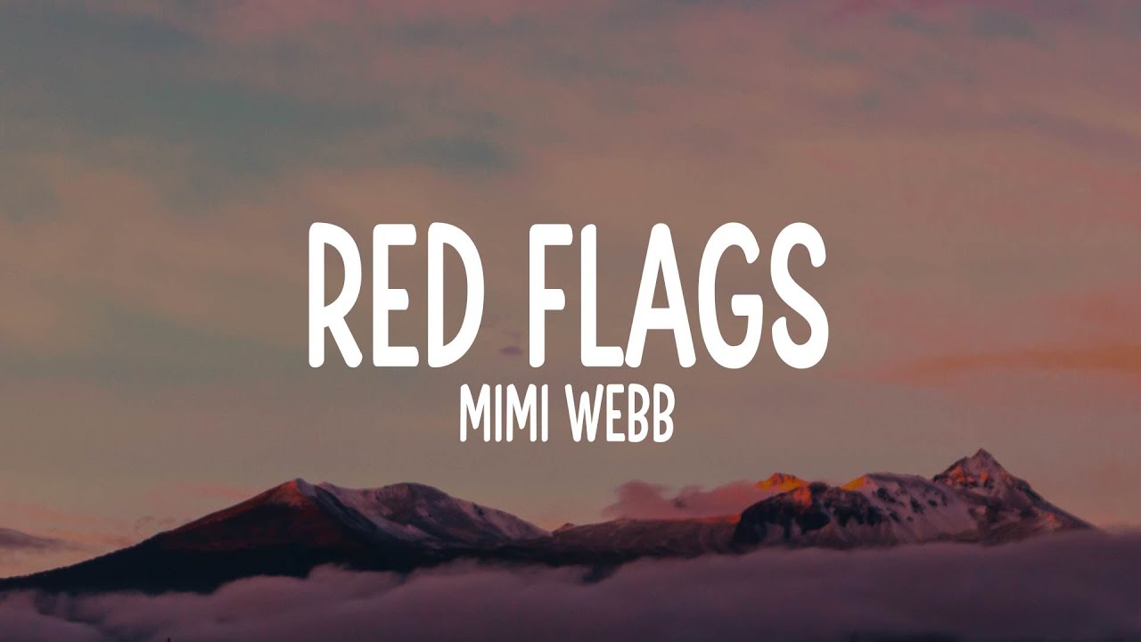 Mimi b Red Flags (Lyrics) YouTube