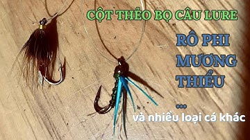 LÀM THẺO MỒI BỌ CÂU LURE - SIÊU NHẠY CÁ