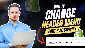 How to change Header menu font size in Shopify