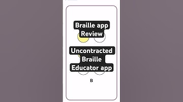 Braille app review- Uncontracted Braille Educator