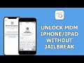 Bypass MDM Locks on Any iPhone/iPads without Jailbreak working iOS 18.x