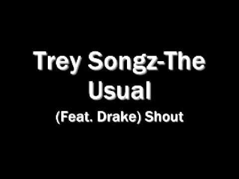 Trey Songz-The Usual (Feat. Drake) Lyrics