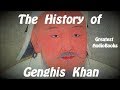 THE HISTORY OF GENGHIS KHAN - FULL AudioBook | GreatestAudioBooks