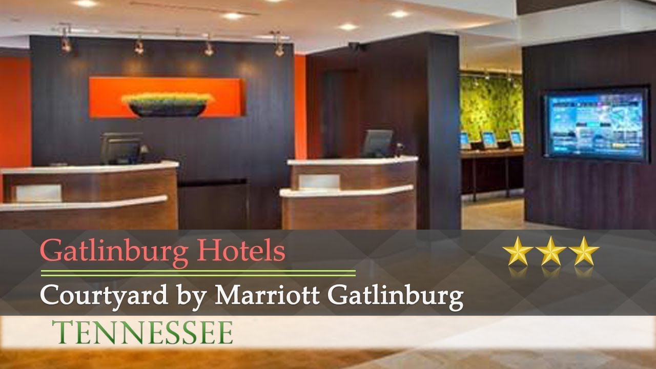 Courtyard by Marriott Gatlinburg Gatlinburg Hotels, Tennessee YouTube