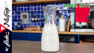 Badem Sütü | Evde Kolay Badem Sütü Yapımı | Arda’nın Mutfağı