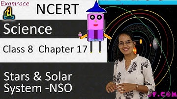 NCERT Class 8 Science Chapter 17: Stars And The Solar System (NSO/NSTSE) | English