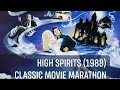 High Spirits(1988)Classic Movie Marathon,