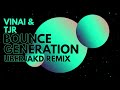 VINAI TJR Bounce Generation Uberjakd 2023 Remix mp3