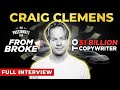 CRAIG CLEMENS: From Broke Dropout To $1 Billion Dollars In Sales In My 30's! (MUST WATCH INTERVIEW)