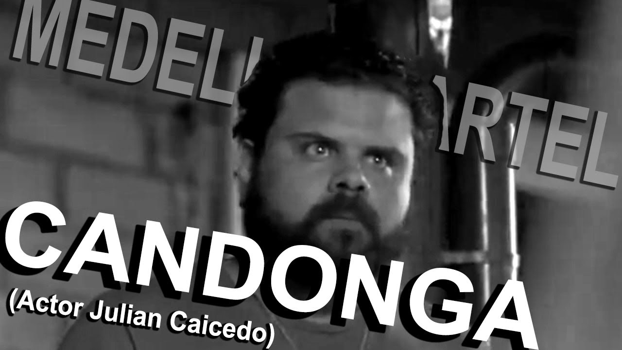 Apariencia Torneado Rezumar CANDONGA | Mira la recopilación de escenas de un importante sicario de Pablo  Escobar. - YouTube