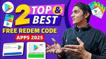 TOP 2 BEST FREE REDEEM CODES APP 2025 ✅ | FREE GOOGLE PLAY STORE REDEEM CODE APP | FREE REDEEM CODES