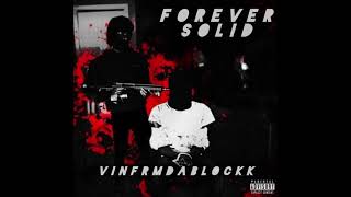 Vinfrmdablockk - forever solid (Official Audio)
