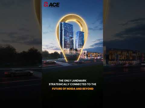 ACE 153 Noida | Premium Office Space & Retail Shops on Noida Expressway | ACE Group India