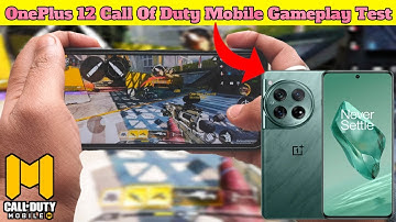 oneplus 12 call of duty mobile gameplay test|oneplus 12 cod mobile test,cod mobile gaming test
