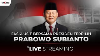 Live Eksklusif Dialog Bersama Presiden Terpilih Prabowo Subianto Tvone