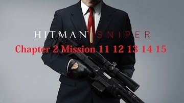 Hitman Sniper Android iOS Walkthrough - Chapter 2 Mission 11 12 13 14 15