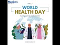 🌍💙 World Health Day 2025 💙🌍