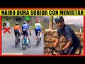 NAIRO Quintana YA ENTRENA con GENTE de MOVISTAR DURA SUBIDA HOY