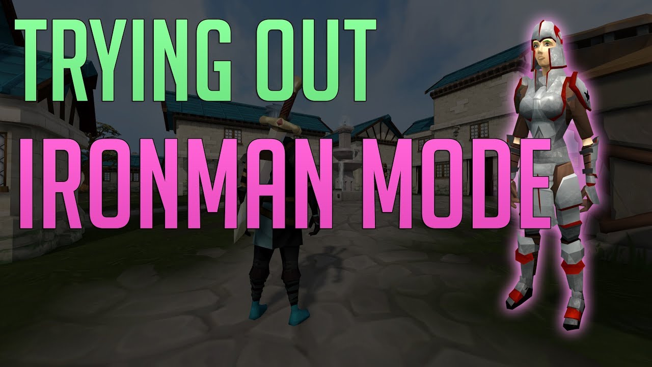 Trying out Ironman mode Ironman btw EP1 YouTube Trying out Ironman mode Ironman btw EP1 YouTube