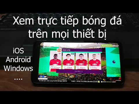 Video Cách xem trực tiếp bóng đá trên mọi thiết bị iOS,... - youtube