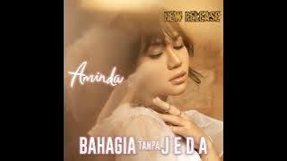 AMINDA - BAHAGIA TANPA JEDA | New Release