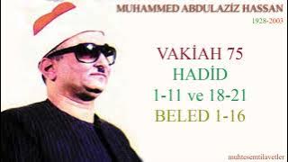 Muhammed Abdulaziz Hassan - Vakiah (75) Hadid (1-11) ve (18-21) Beled (1-16)