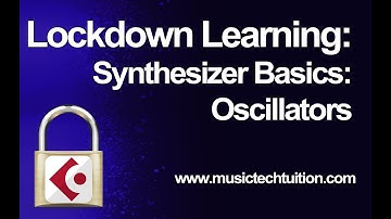 Lockdown Learning: 44 - Synthesizer Basics: Oscillators