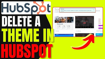 How to Delete a Theme on Hubspot