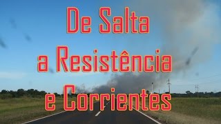 Dia 28 - De Salta a Resistência e Corrientes - Ruta Nacional RN 16 - Chaco - Argentina