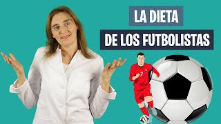 CÓMO DEBE SER la ALIMENTACIÓN de los FUTBOLISTAS | Dieta y futbol | Nutrición deportiva