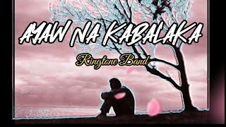 Ayaw Na Kabalaka - Ringtone Band (Official Lyric Video)