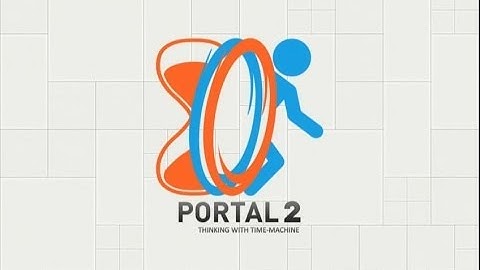 Portal 2 Mod:Thinking With Time Machine Walkthough 3(End+Credit)