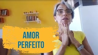 Amor perfeito