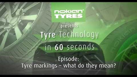 Tyre technology in 60 seconds: Tyre markings