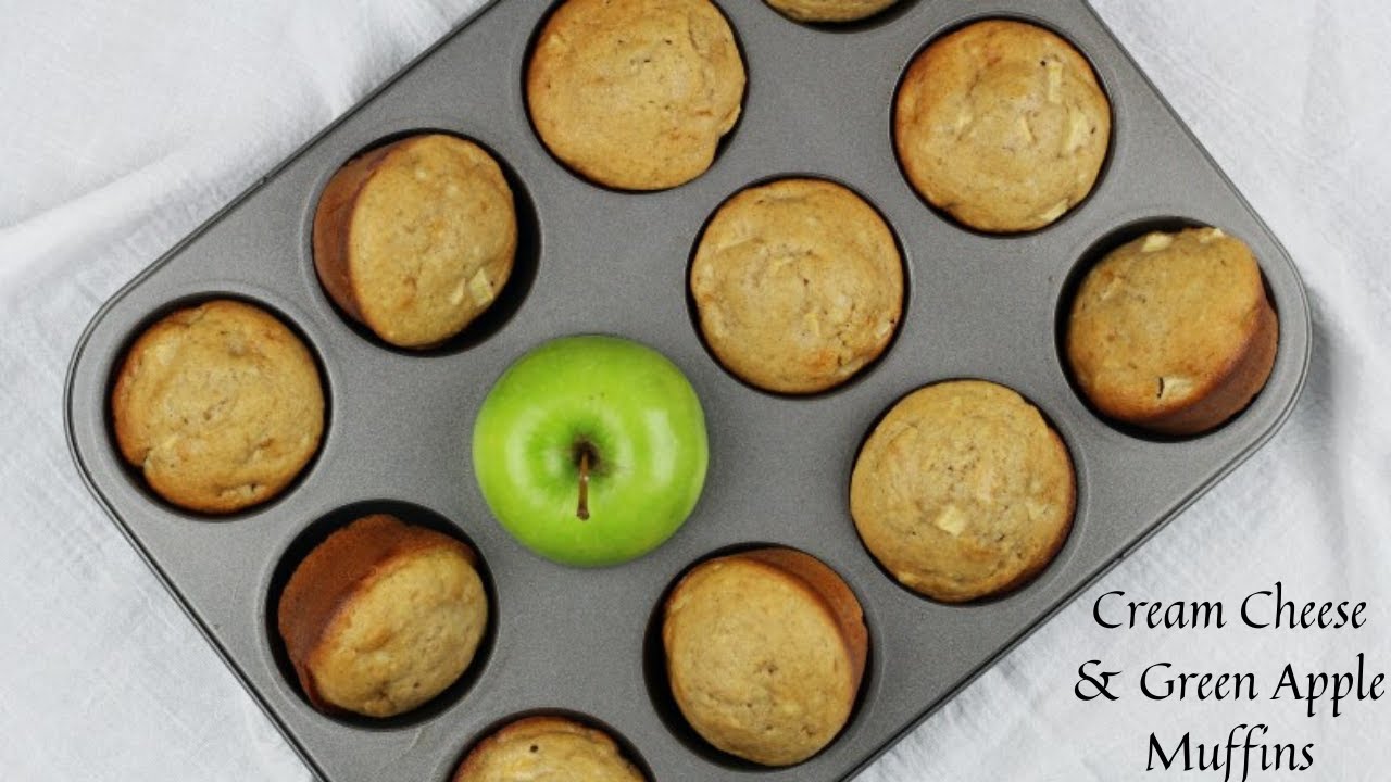 Cream Cheese and Green Apple Muffins Muffin Recipe YouTube